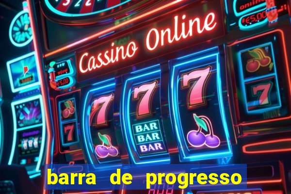 barra de progresso 99 blaze o que significa